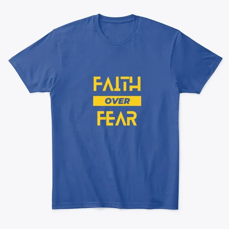 Faith Over Fear