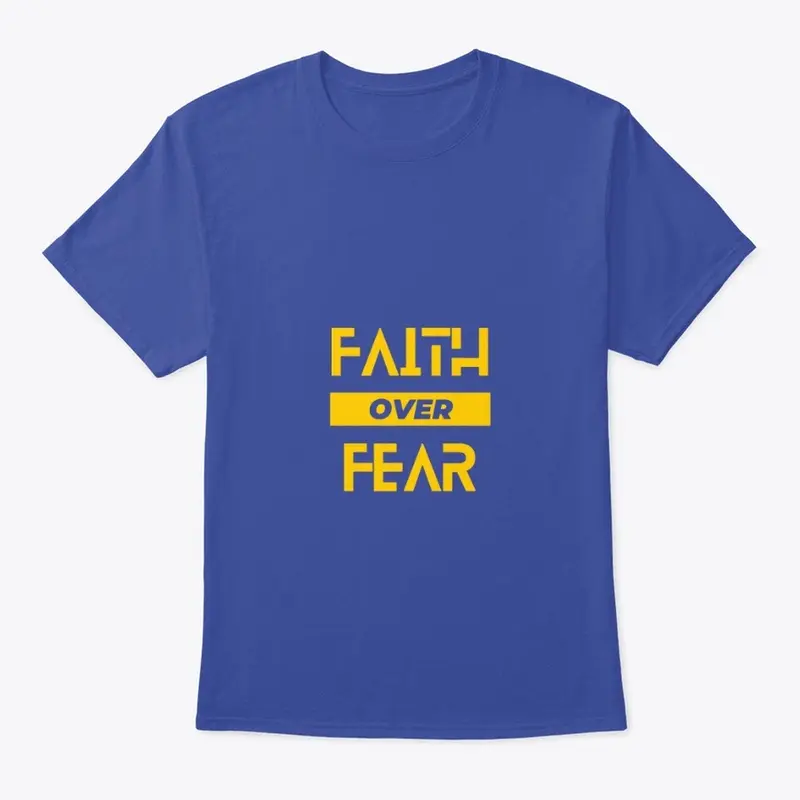 Faith Over Fear