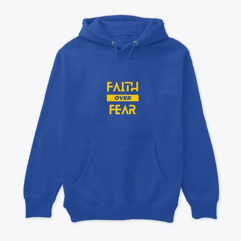 Faith Over Fear