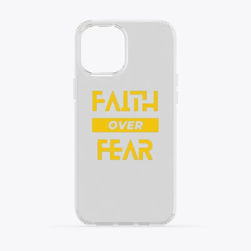 Faith Over Fear